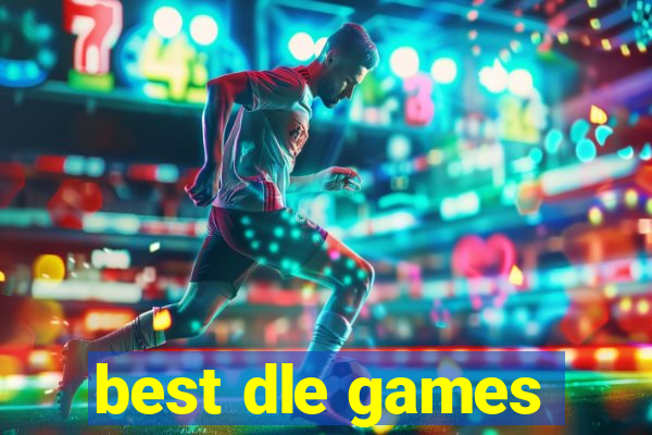 best dle games